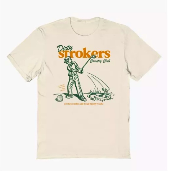 Spencer's Other - Spencer’s Dirty Strokers Golfing T Shirt Adult Medium NWT